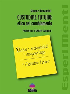 cover image of CUSTODIRE FUTURO--etica nel cambiamento